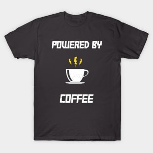 Powered by Coffee / Caffeine T-Shirt